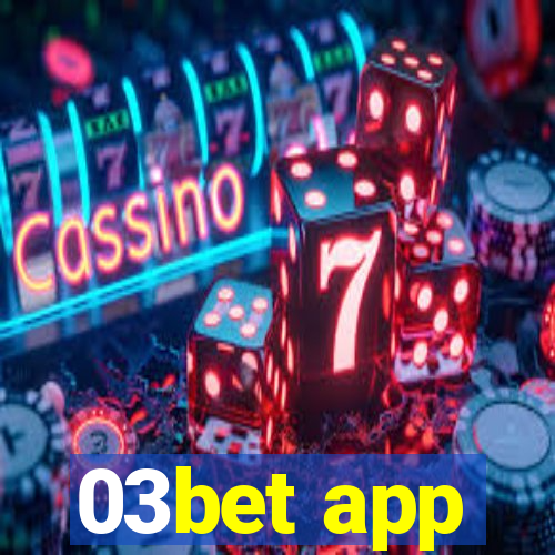 03bet app