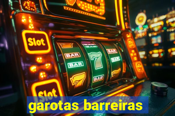 garotas barreiras