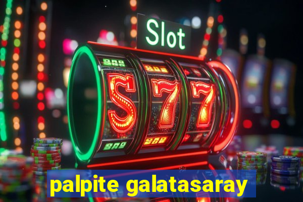 palpite galatasaray