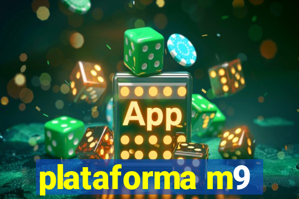 plataforma m9