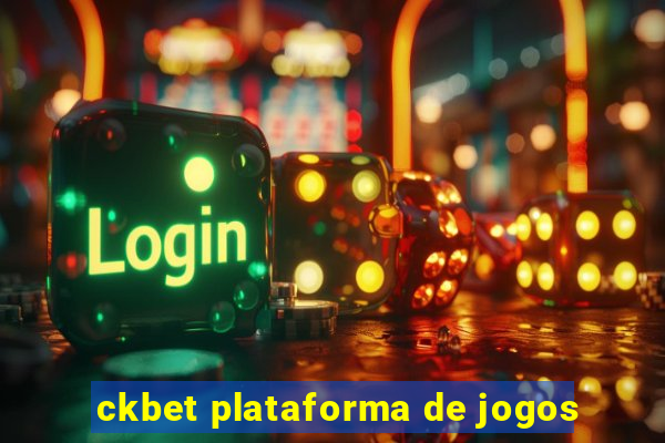 ckbet plataforma de jogos