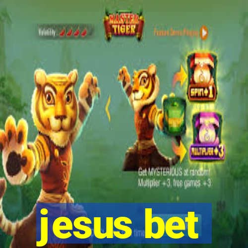 jesus bet