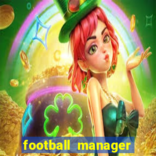 football manager 2024 crack