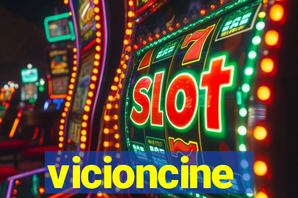 vicioncine