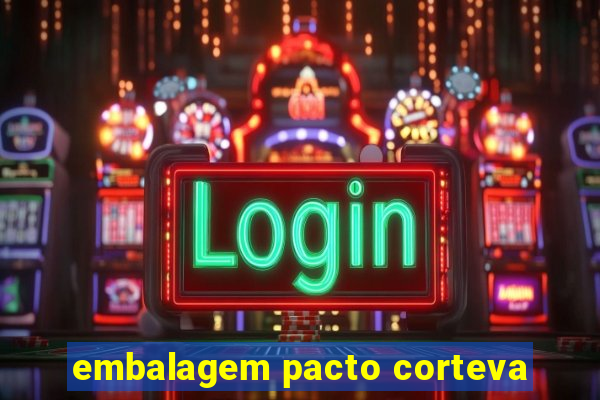 embalagem pacto corteva