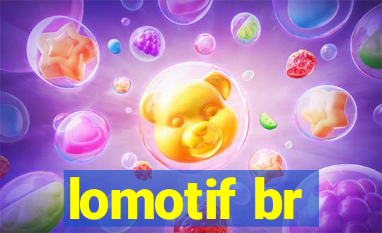 lomotif br