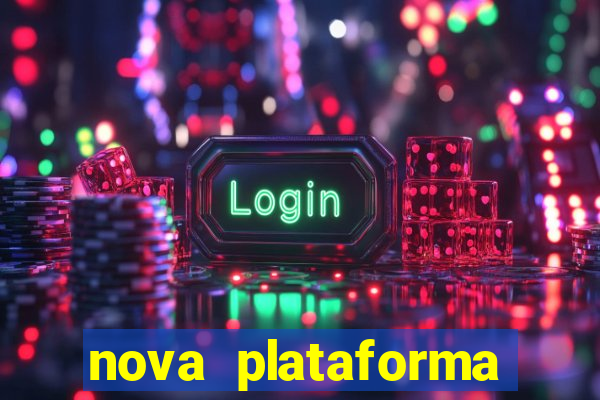 nova plataforma pagando muito