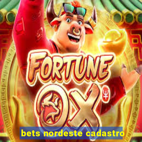 bets nordeste cadastro