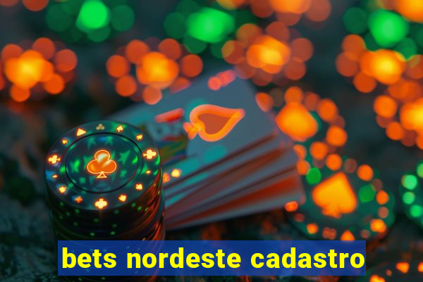 bets nordeste cadastro