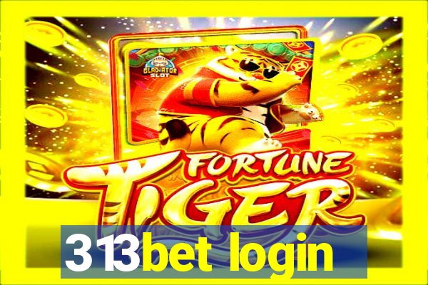 313bet login