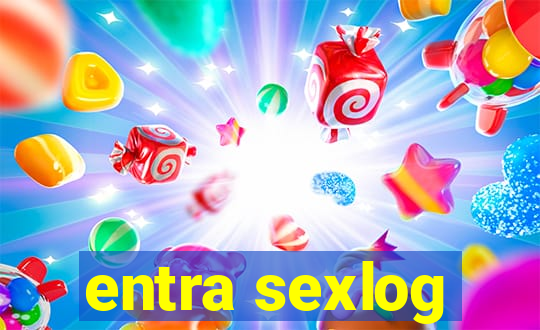 entra sexlog