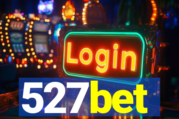 527bet