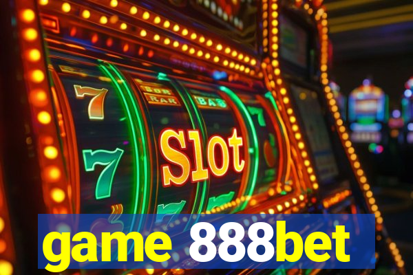 game 888bet