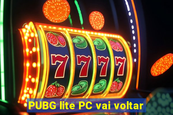 PUBG lite PC vai voltar