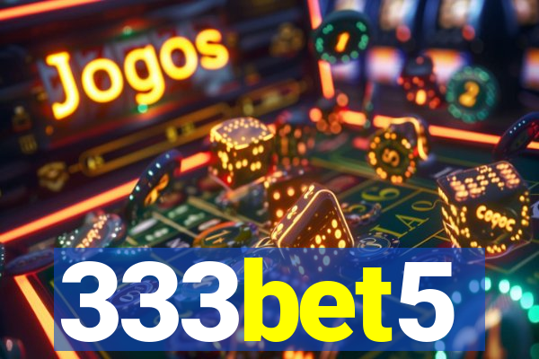 333bet5