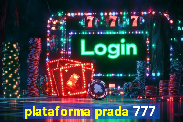 plataforma prada 777