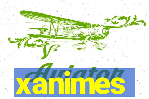 xanimes