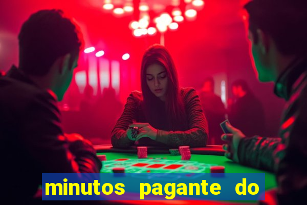 minutos pagante do fortune tiger