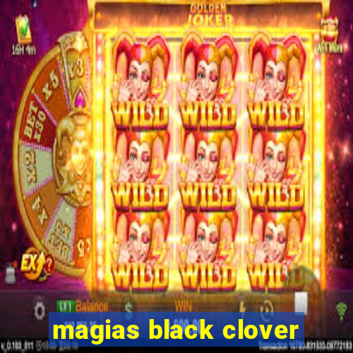 magias black clover