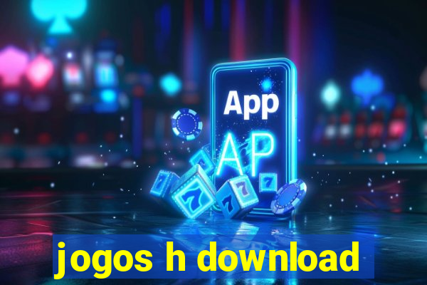 jogos h download