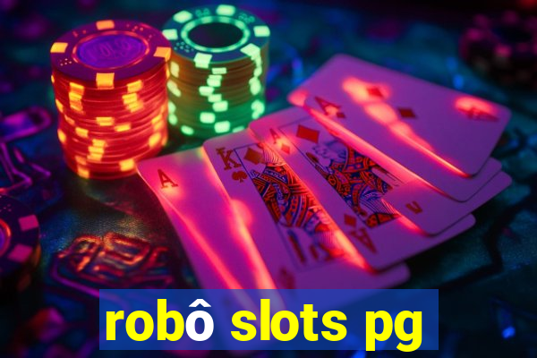 robô slots pg