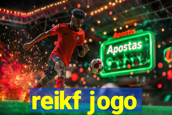 reikf jogo