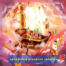 sesc bahia processo seletivo