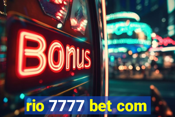 rio 7777 bet com