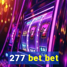 277 bet bet