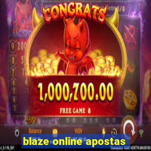 blaze online apostas