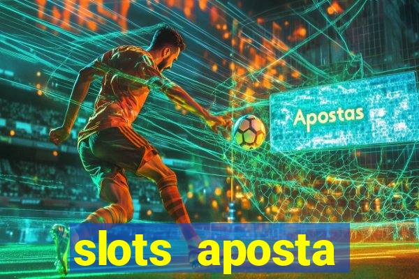 slots aposta mínima 1 centavo