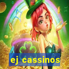 ej cassinos