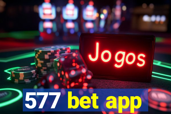 577 bet app