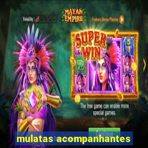 mulatas acompanhantes