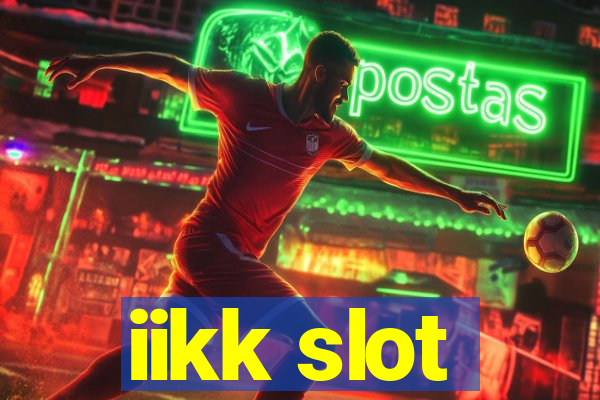 iikk slot