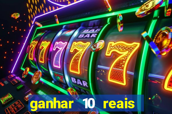 ganhar 10 reais agora no pix