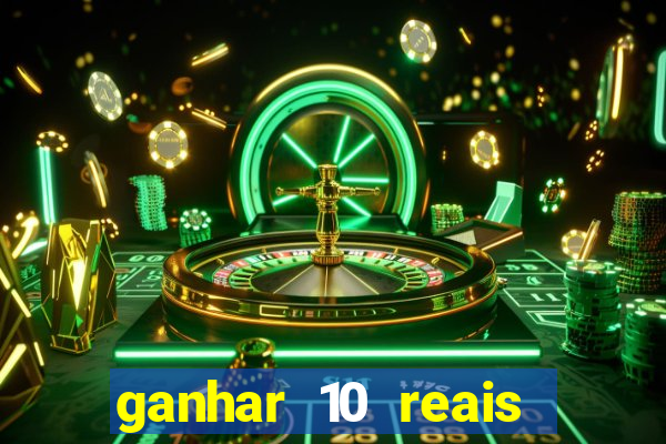 ganhar 10 reais agora no pix