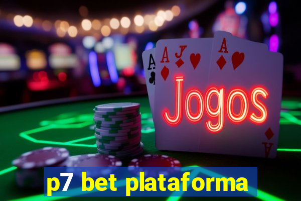 p7 bet plataforma