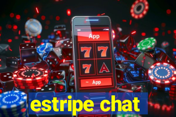 estripe chat