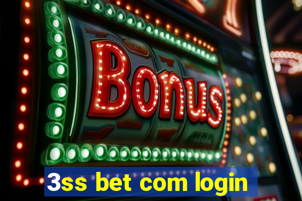 3ss bet com login