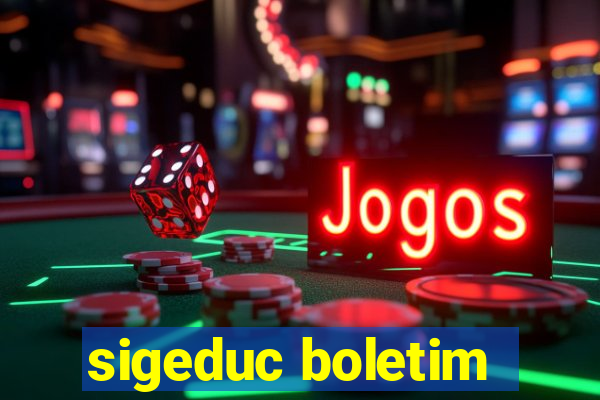 sigeduc boletim