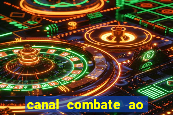 canal combate ao vivo multi canais