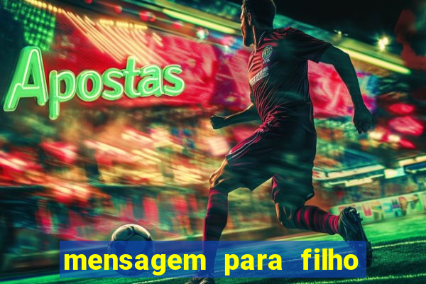 mensagem para filho jogador de futebol