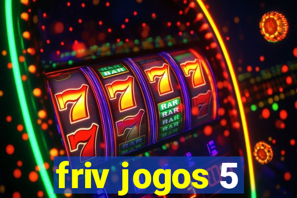 friv jogos 5