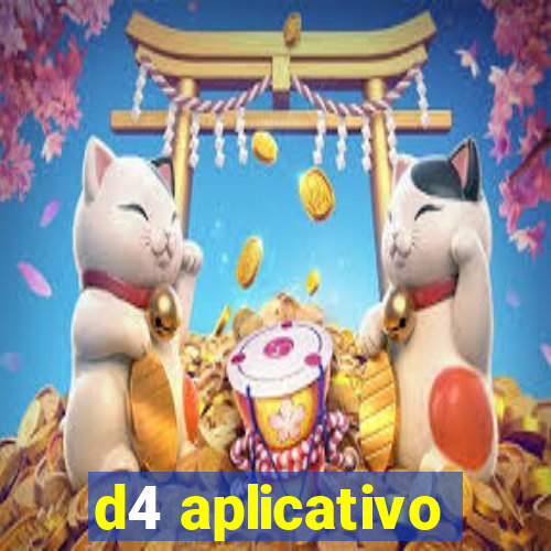 d4 aplicativo