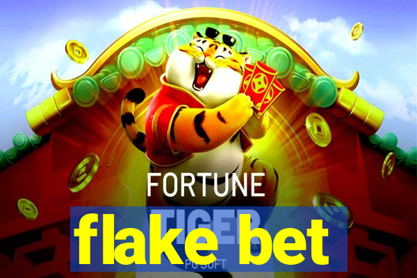 flake bet