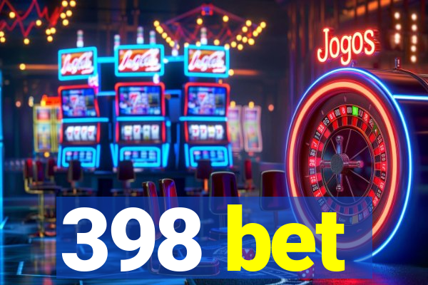 398 bet