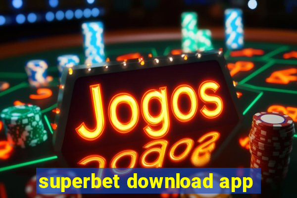 superbet download app