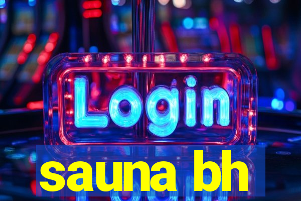 sauna bh