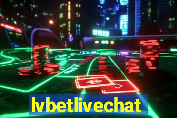 lvbetlivechat